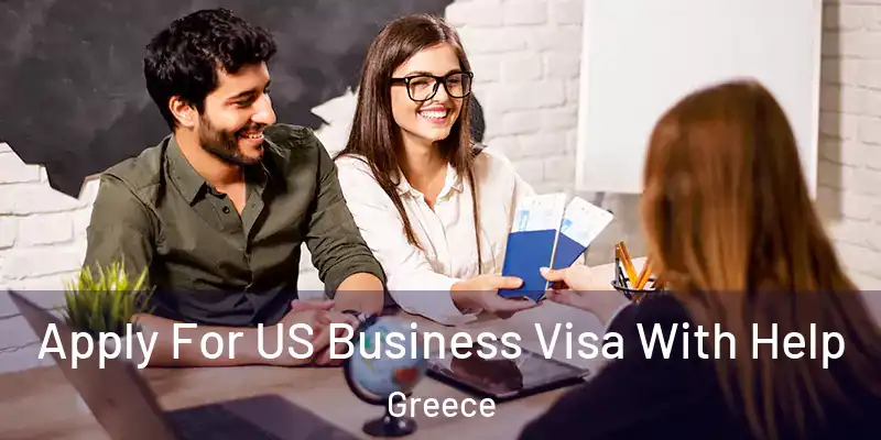  Apply For US Business Visa With Help Greece