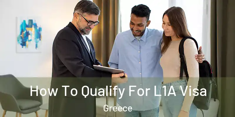  How To Qualify For L1A Visa Greece