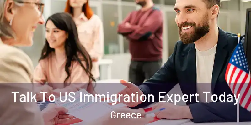  Talk To US Immigration Expert Today Greece
