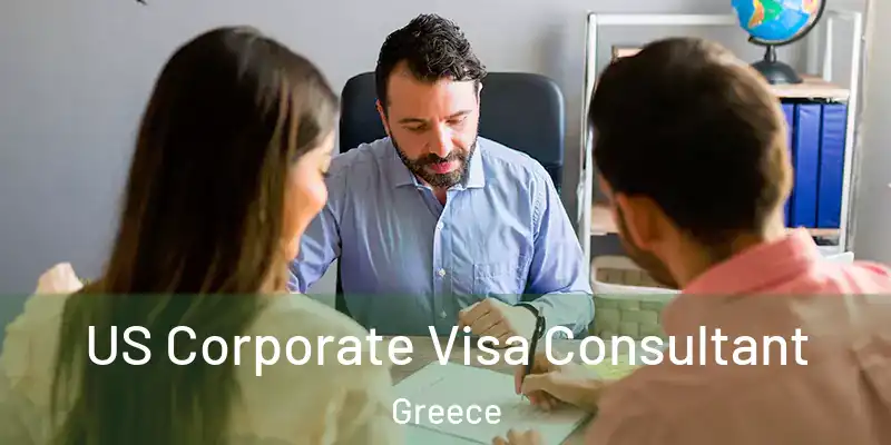  US Corporate Visa Consultant Greece
