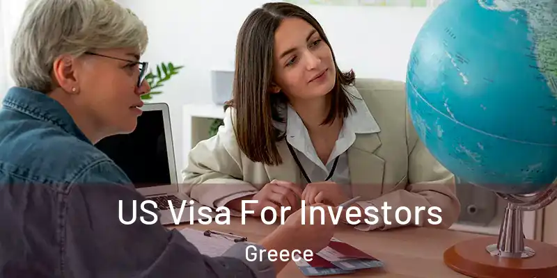  US Visa For Investors Greece