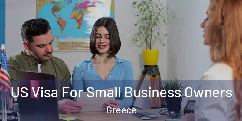  US Visa For Small Business Owners Greece
